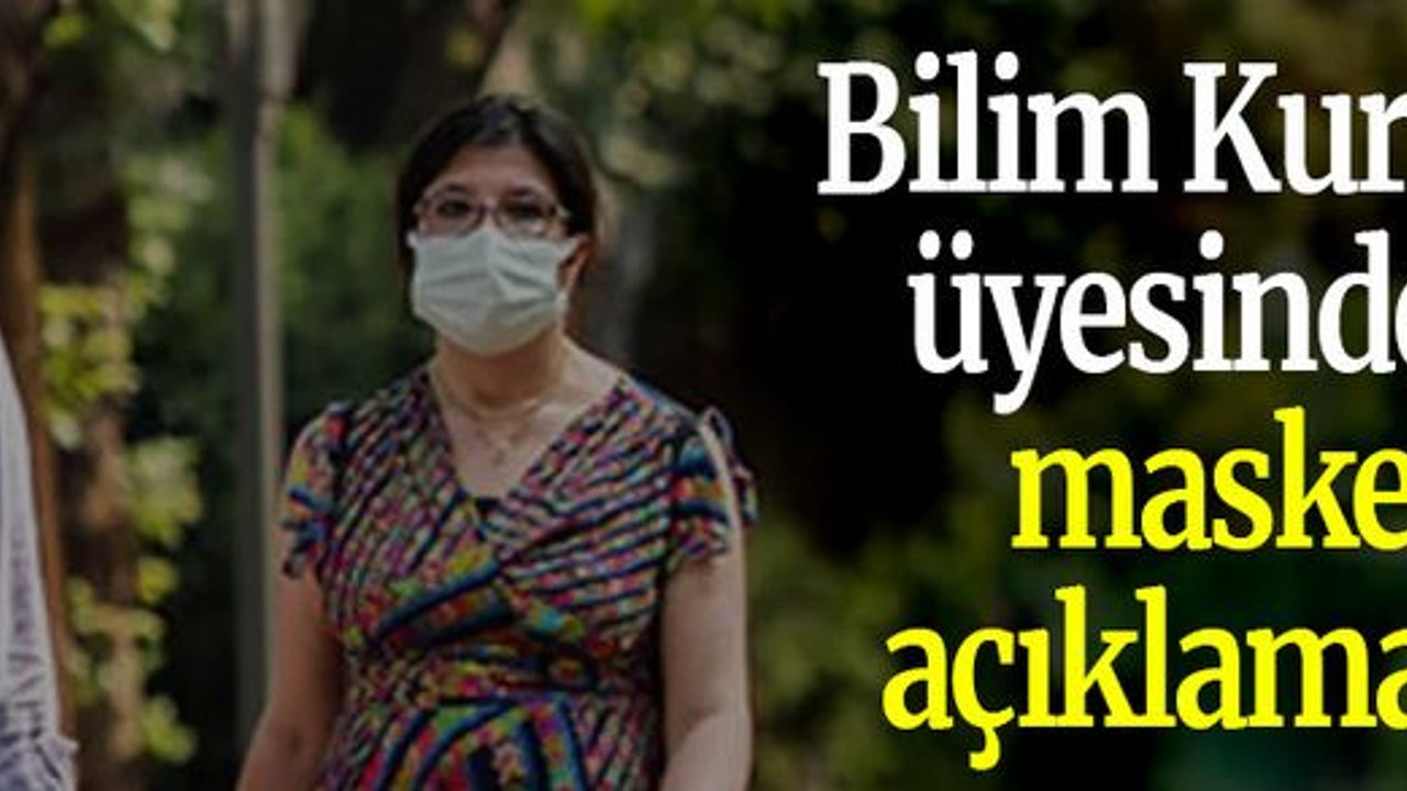 Bilim Kurulu üyesinden maske açıklaması